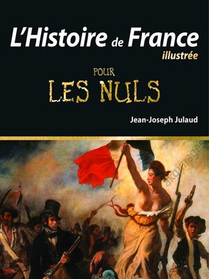 cover image of L'Histoire de France Illustrée pour les Nuls, 2ème édition